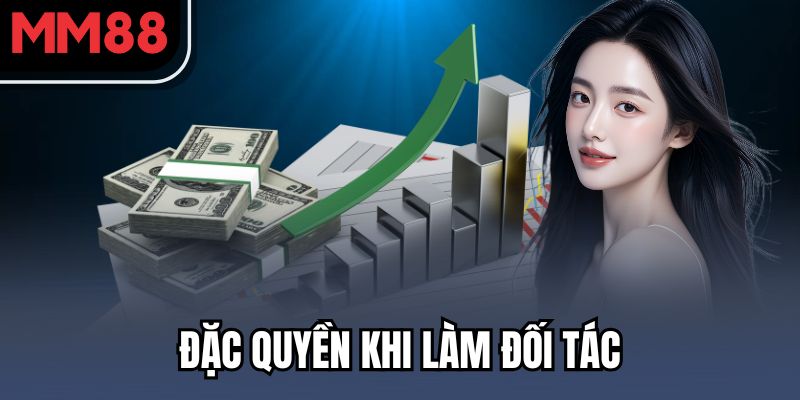 Đặc quyền khi làm đối tác