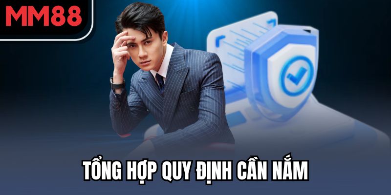 Tổng hợp quy định cần nắm
