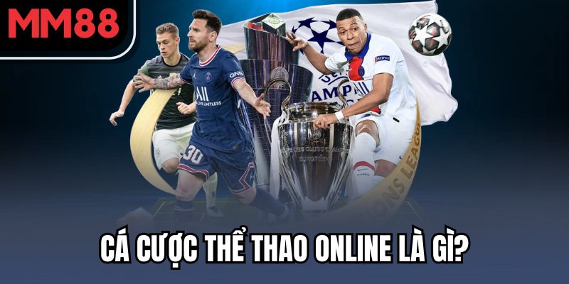 Cá cược Thể thao online là gì?