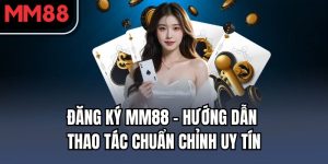 Đăng ký MM88