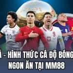 kèo châu á mm88
