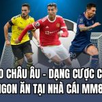 kèo châu âu mm88