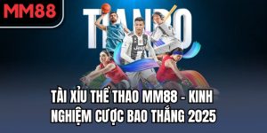tài xỉu thể thao mm88